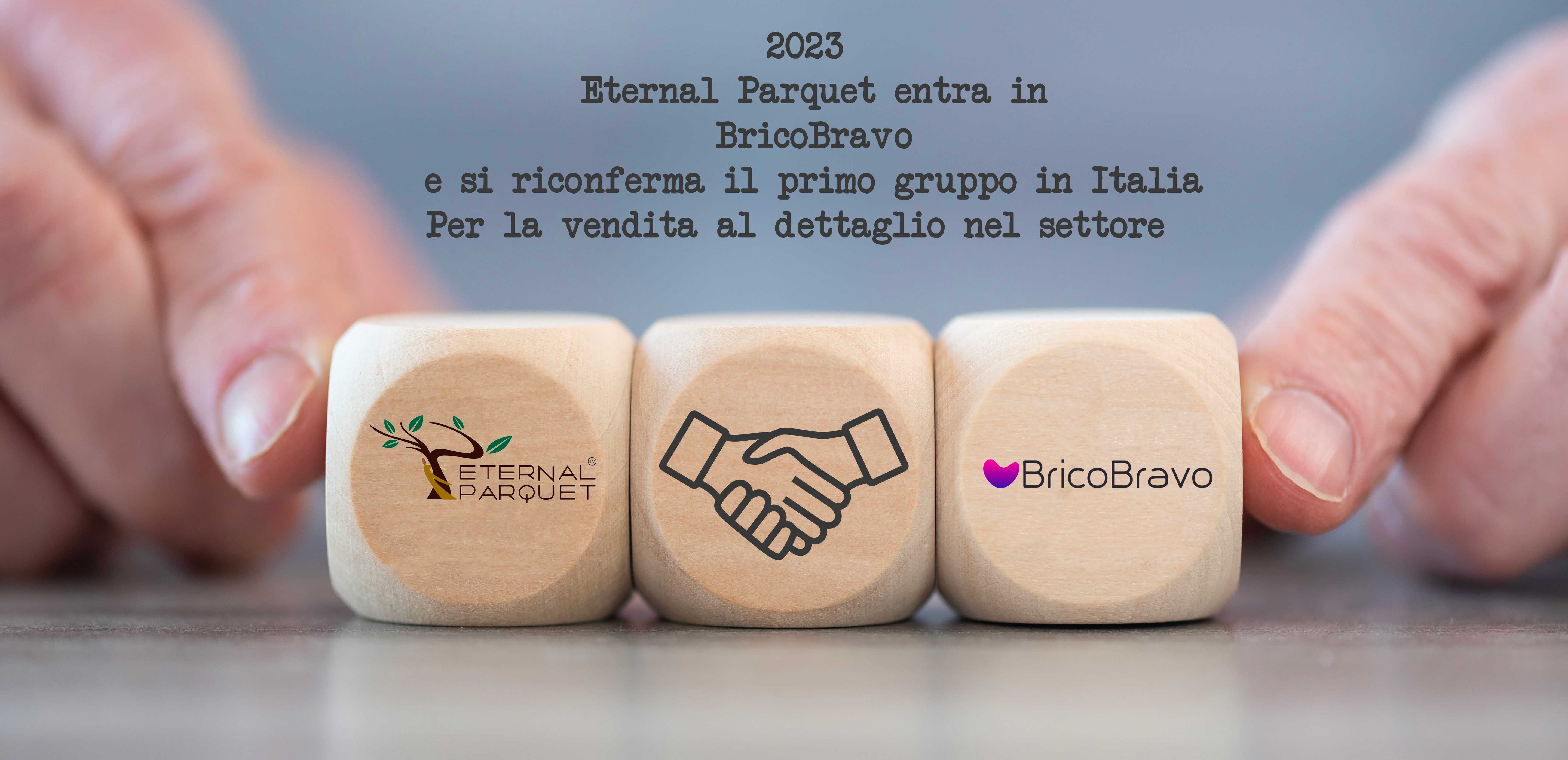 Eternal Parquet entra in BricoBravo