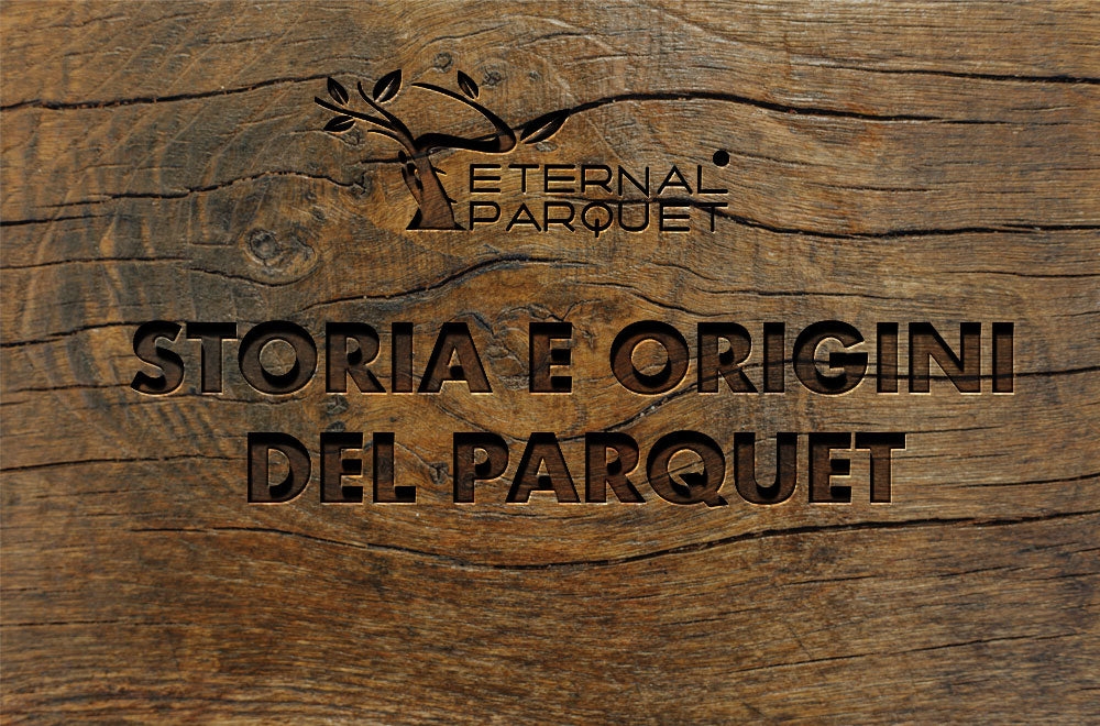 La Storia del Parquet e il Suo Affascinante Percorso attraverso i Secoli