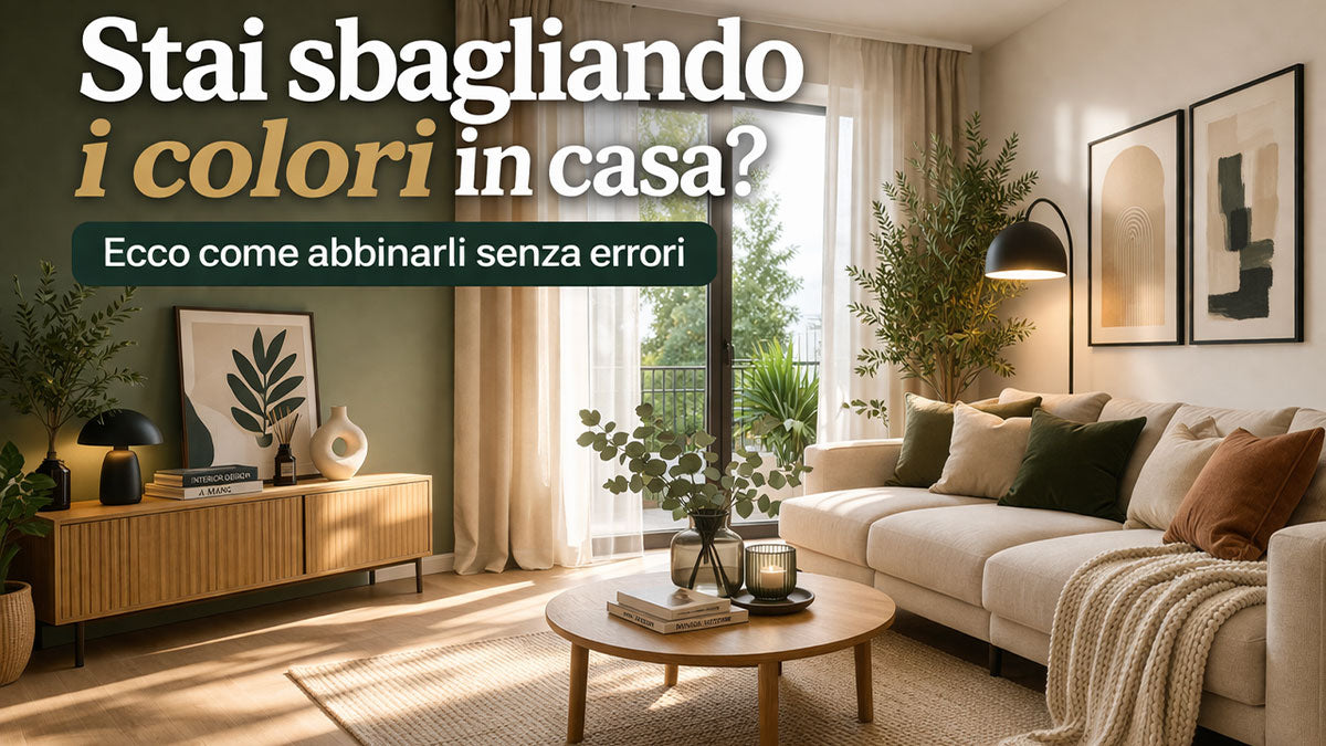 Stai sbagliando i colori in casa? Ecco come abbinarli senza errori