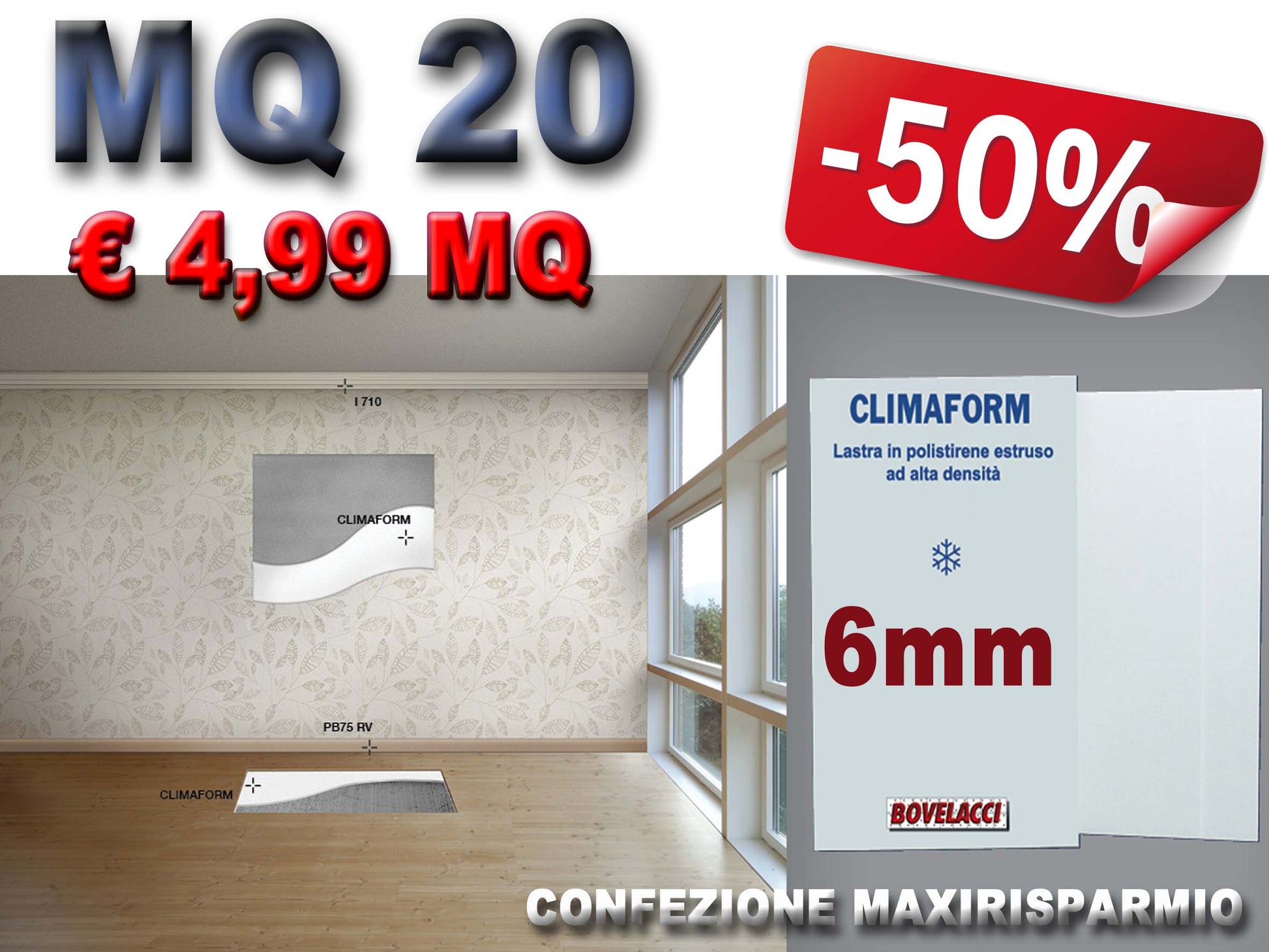 MQ 20 di CLIMAFORM 6mm  pannelli alta densità isolanti ed intonacabili per pareti, sottotetti e sottopavimenti. isolamento termico, acustico e antiumido. 80X250CM - Eternal Parquet