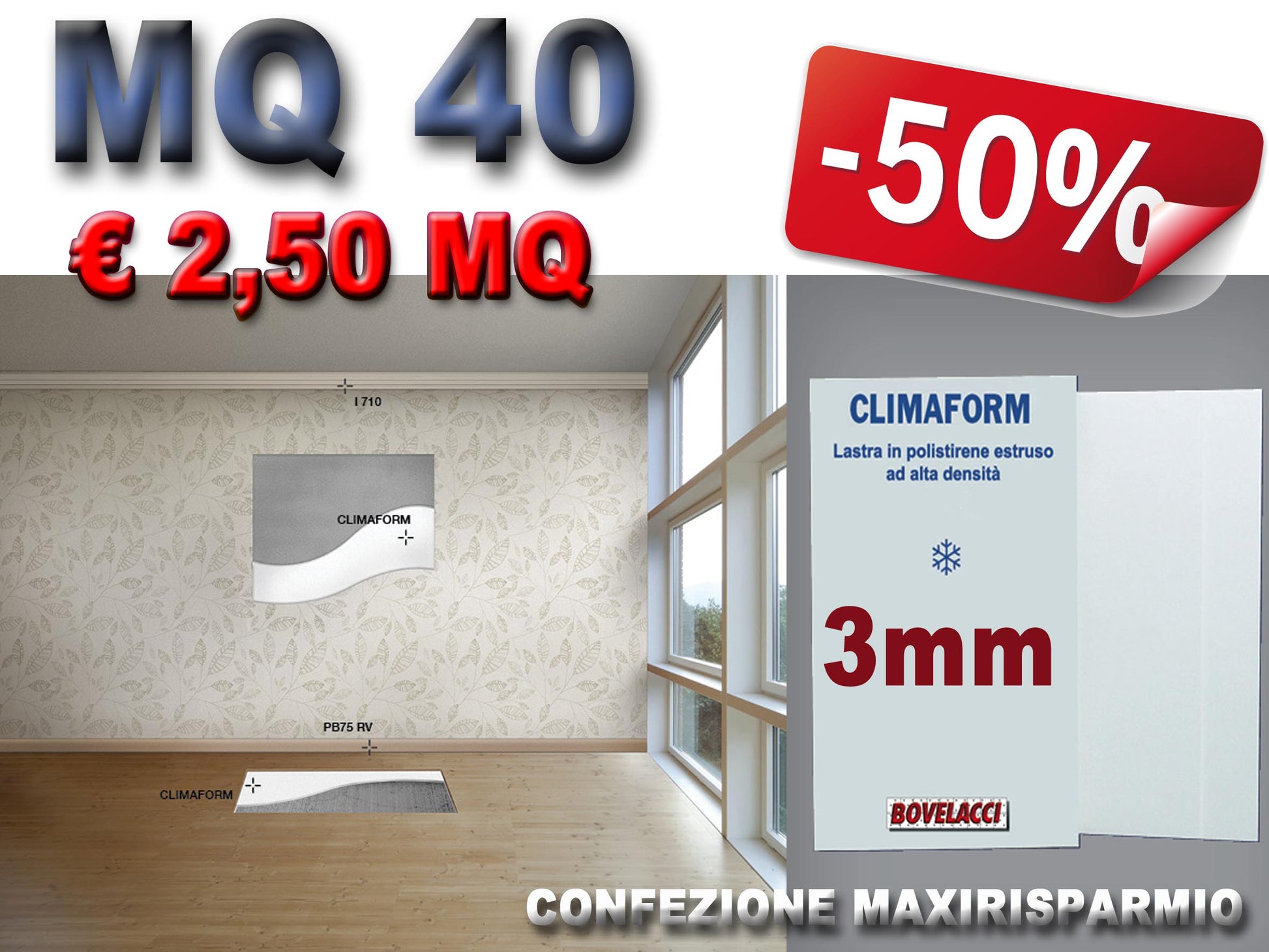 MQ 40 di CLIMAFORM 3mm  pannelli alta densità isolanti ed intonacabili per pareti, sottotetti e sottopavimenti. isolamento termico, acustico e antiumido. 80X250CM - Eternal Parquet