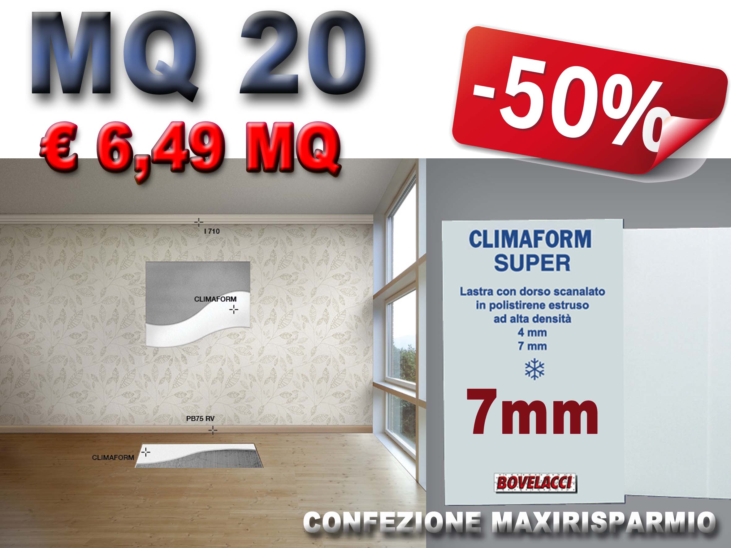 MQ 20 di CLIMAFORM SUPER 7mm  pannelli alta densità isolanti ed intonacabili per pareti, sottotetti e sottopavimenti. isolamento termico, acustico e antiumido. 80X250CM - Eternal Parquet